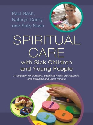 cover image of Spiritual Care with Sick Children and Young People